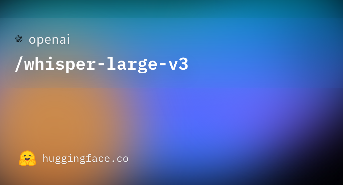 Whisper large v3 on Hugging Face